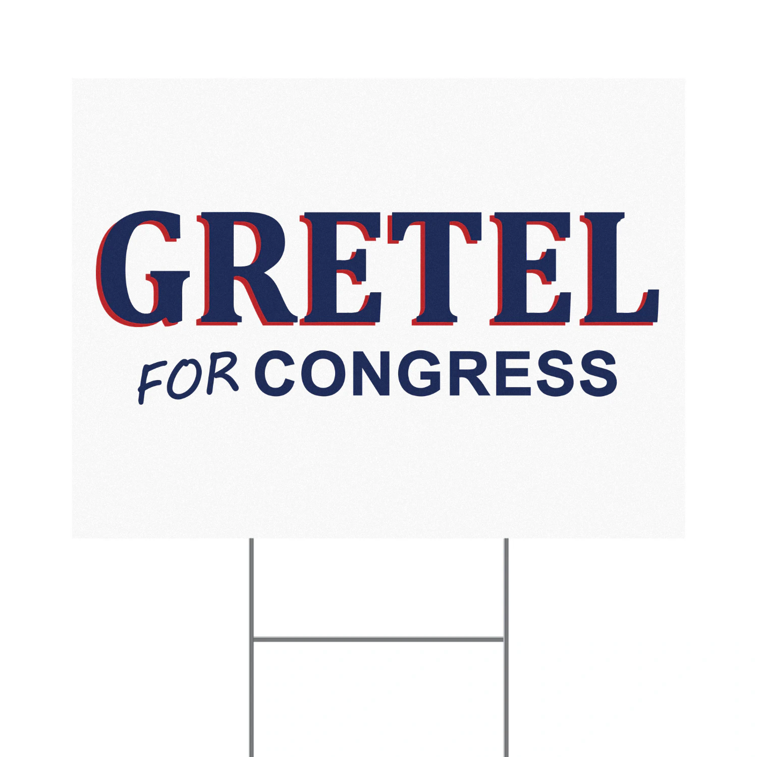 Gretel for Congress Yard Sign