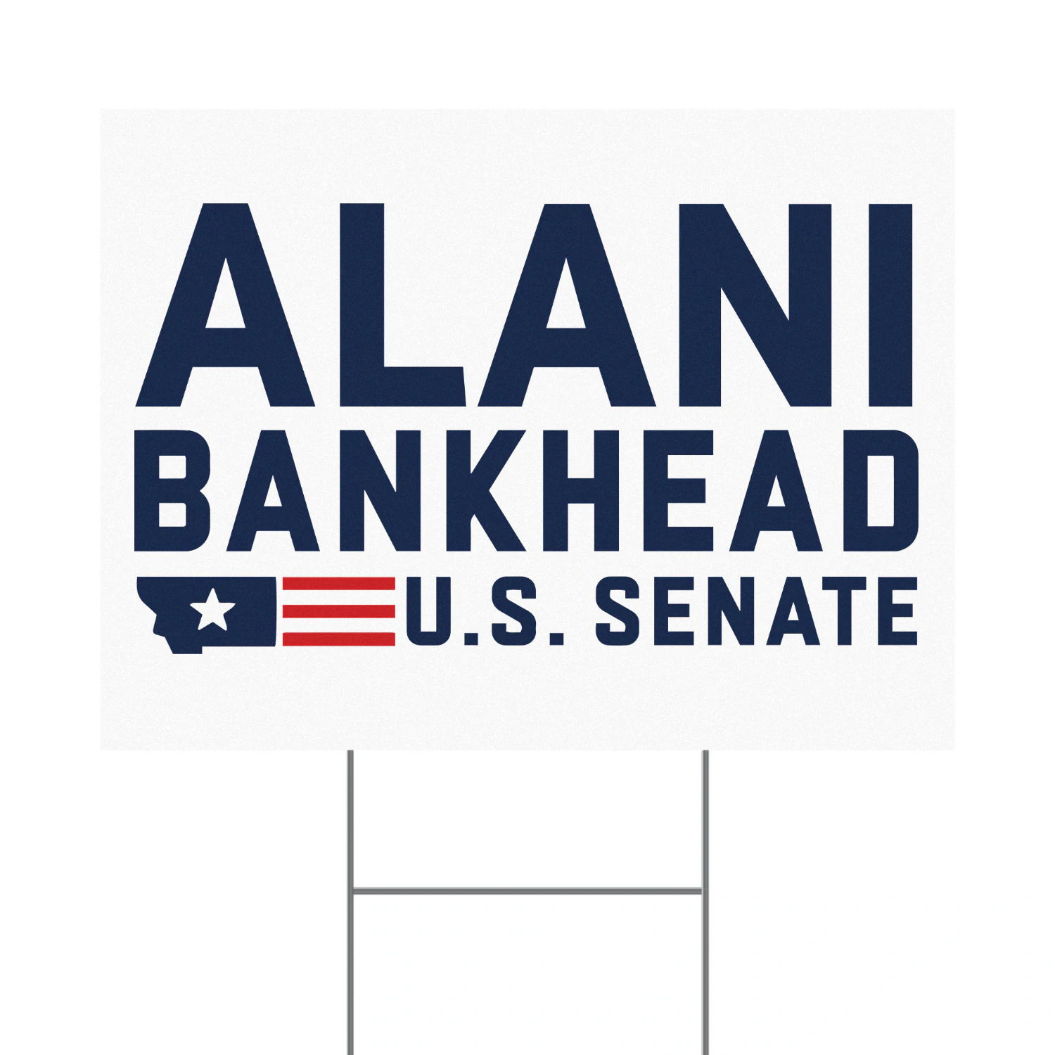 Alani Bankhead For US Senate Yard Sign