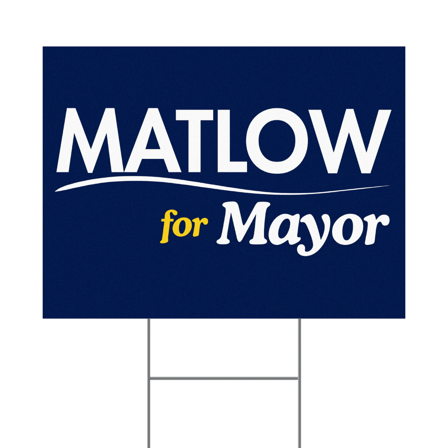 Matlow for Mayor Yard Sign