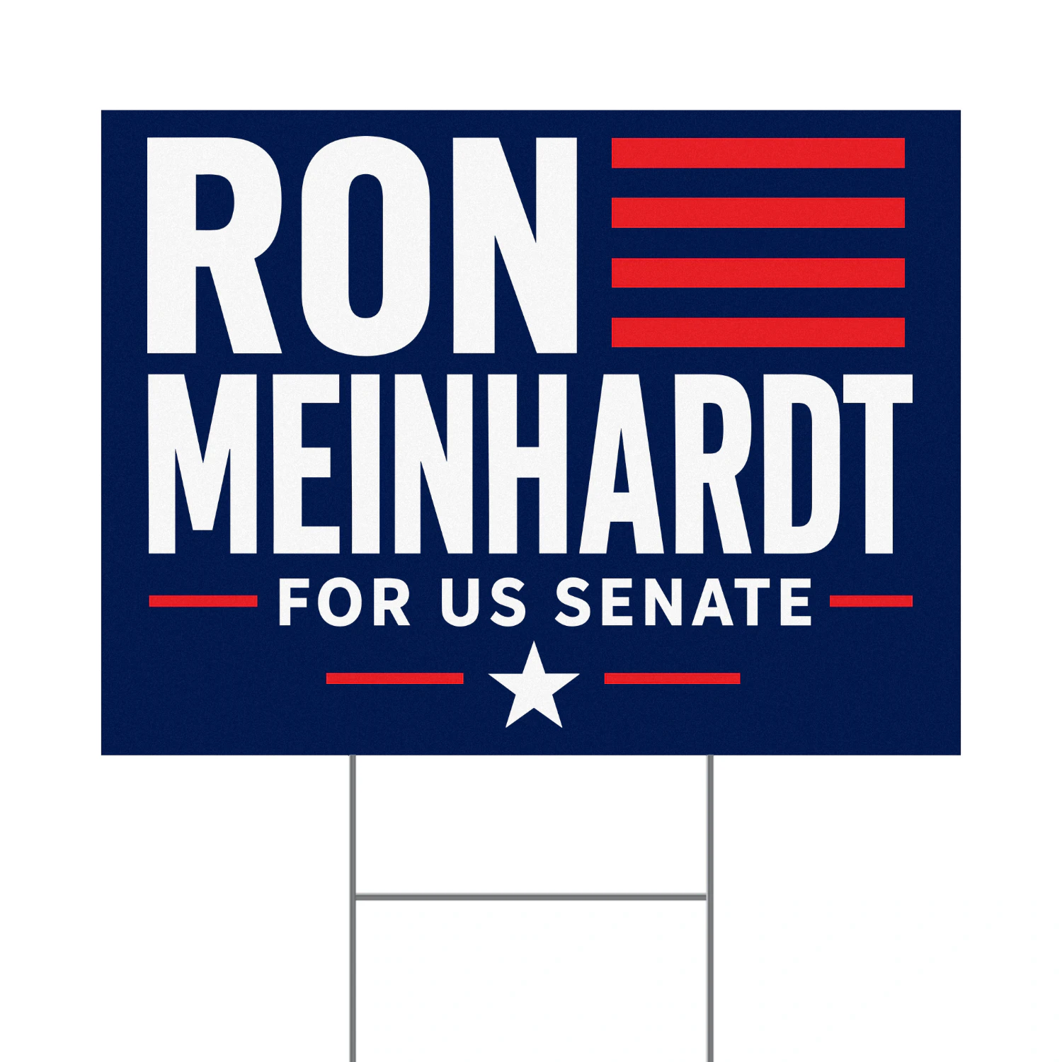 Ron Meinhardt for Senate Yard Sign