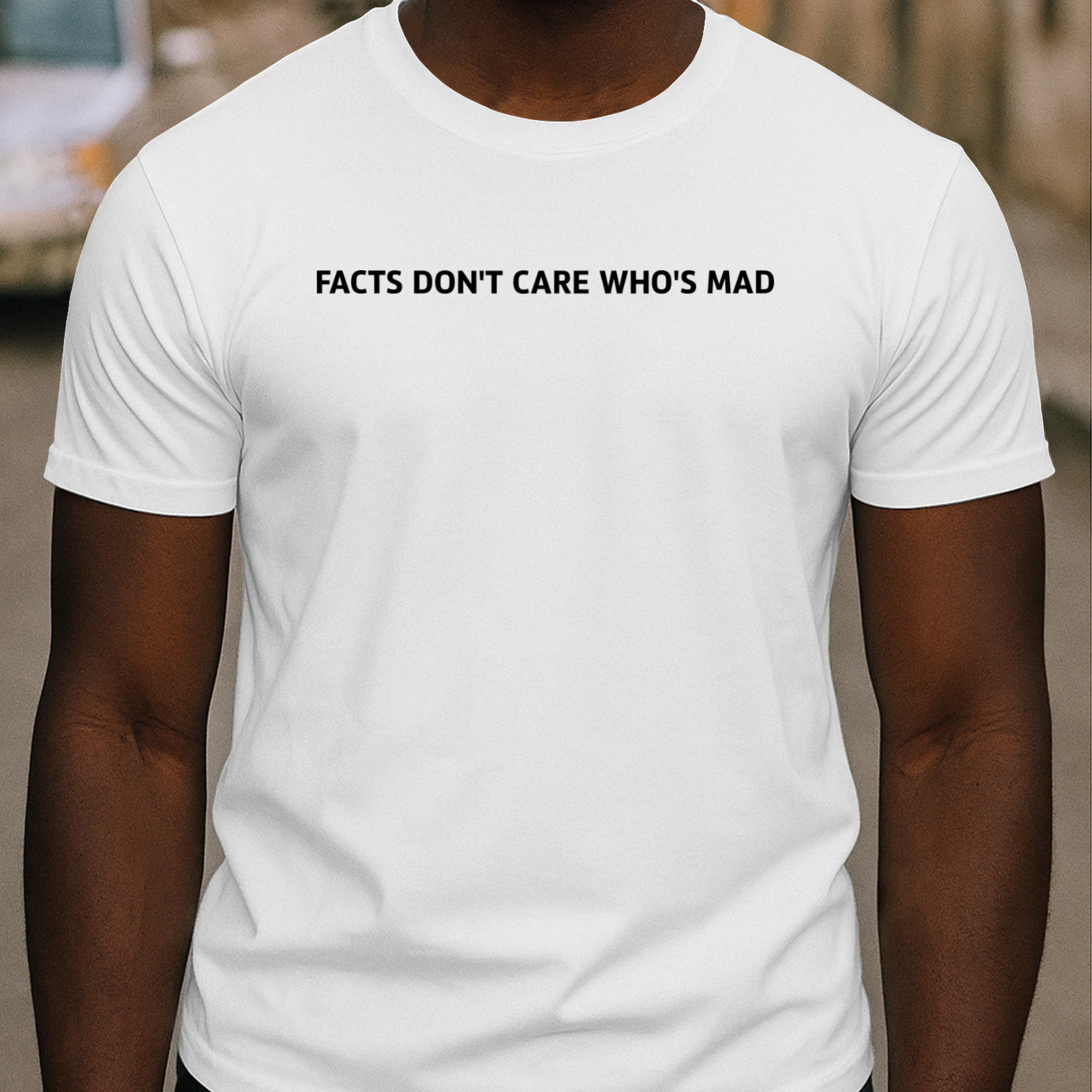 Facts Don't Care Who's Mad Shirt