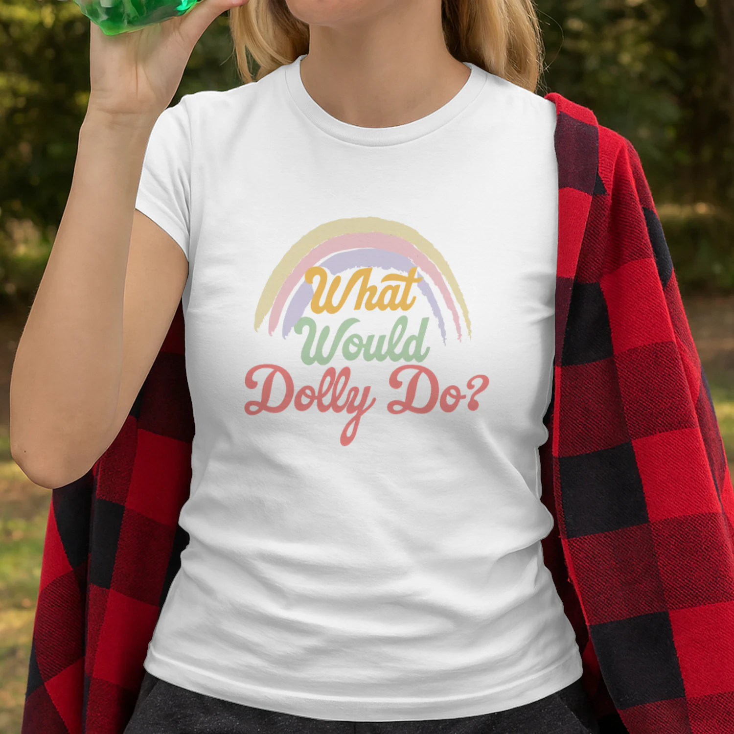 What Would Dolly Do Rainbow Shirt