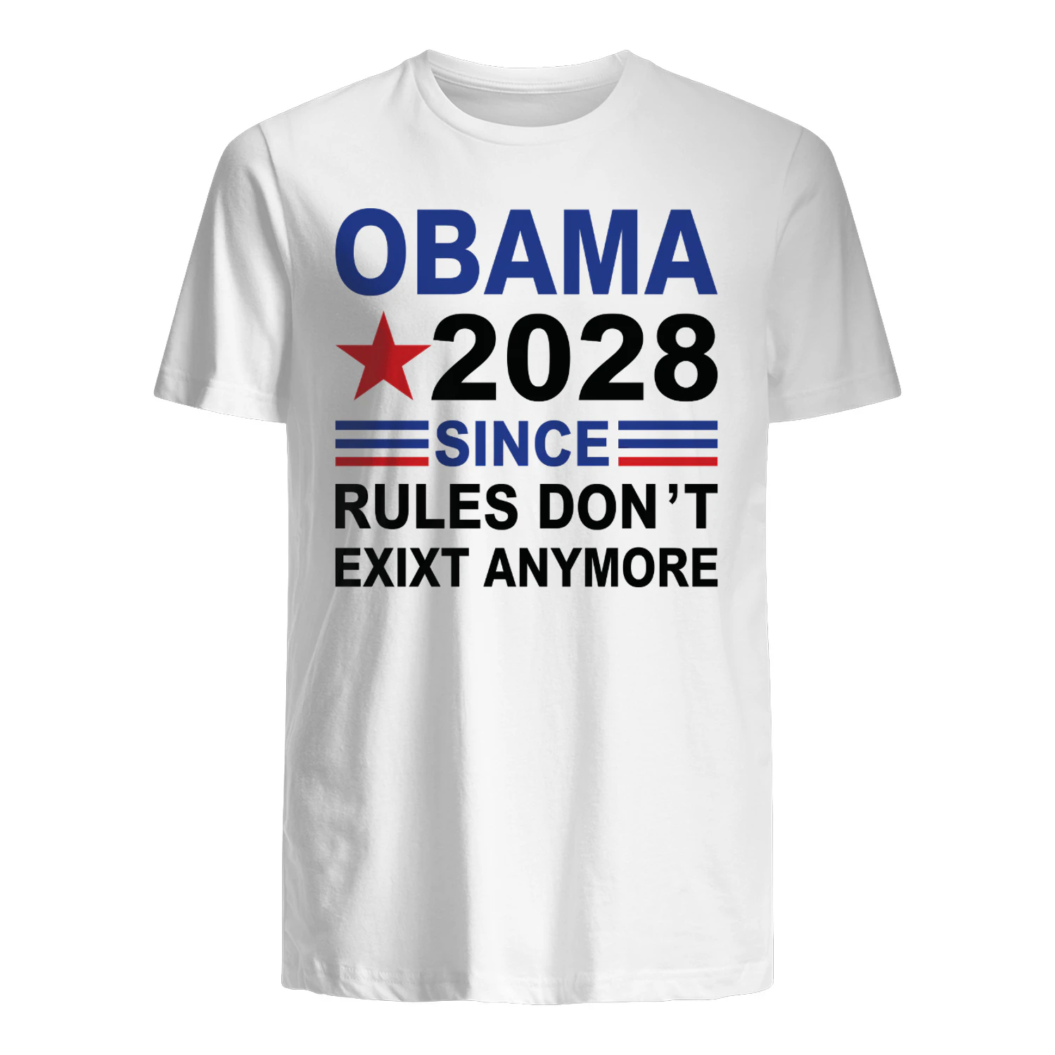 Obama 2028 Since Rules Don’t Exist Anymore Shirt