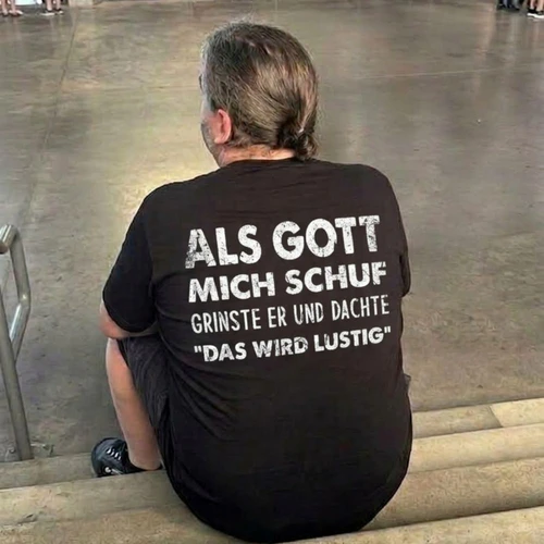 Als Gott Mich Schuf Grinste Er