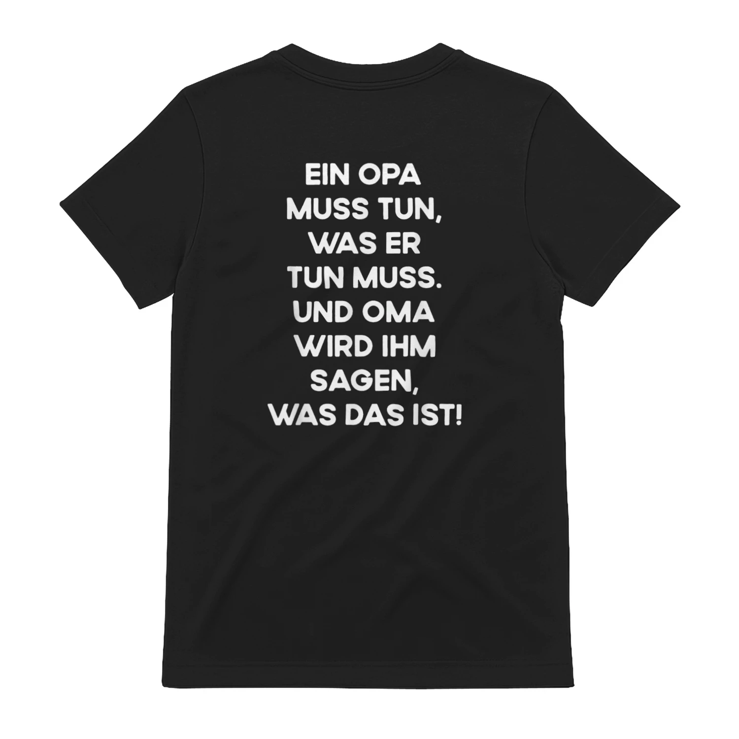 A Grandpa Must Do What He Has To Do T-shirt 