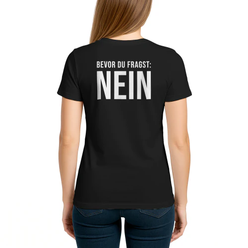 Bevor Du Fragst NEIN