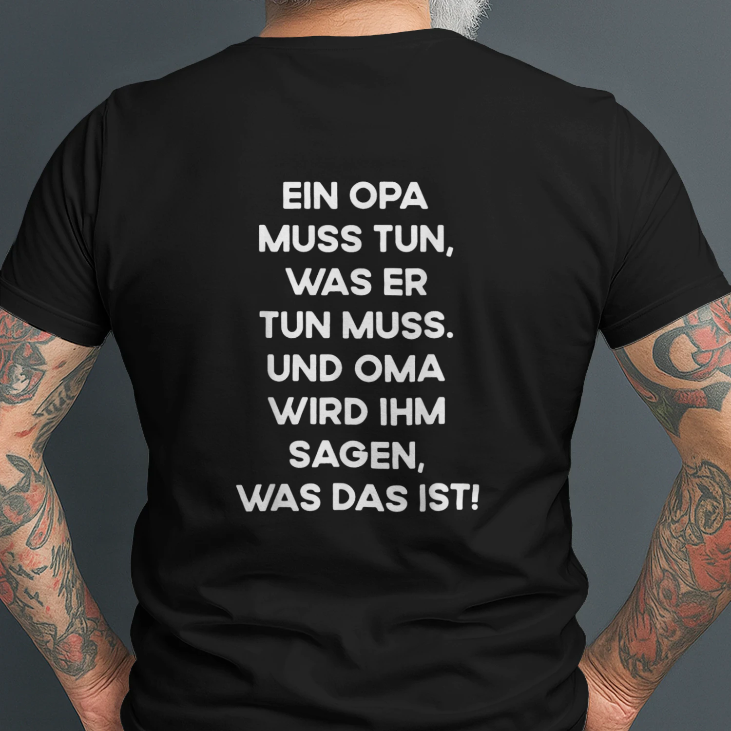 A Grandpa Must Do What He Has To Do T-shirt 