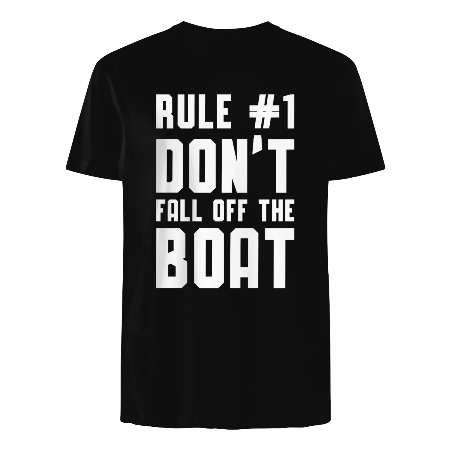 Rule #1 Don’t Fall Off The Boat Funny Boating T-Shirt