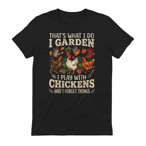 i garden and i play with chickens