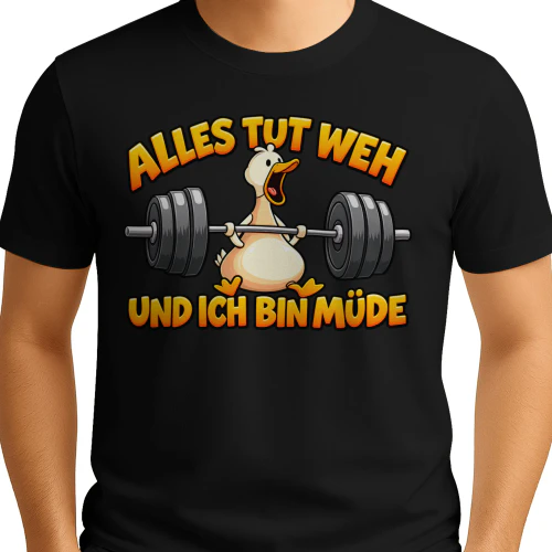 Alles Tut Weh Und Ich Bin Müde – Lustige Gym-Ente _ Fitness Humor Geschenk