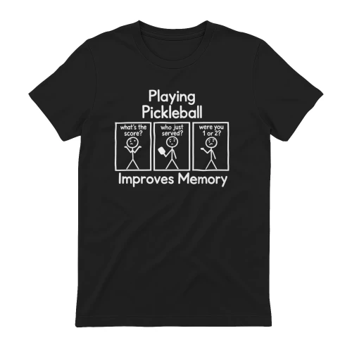 Playing Pickleball Improves Memory Funny Pickleball Shirt