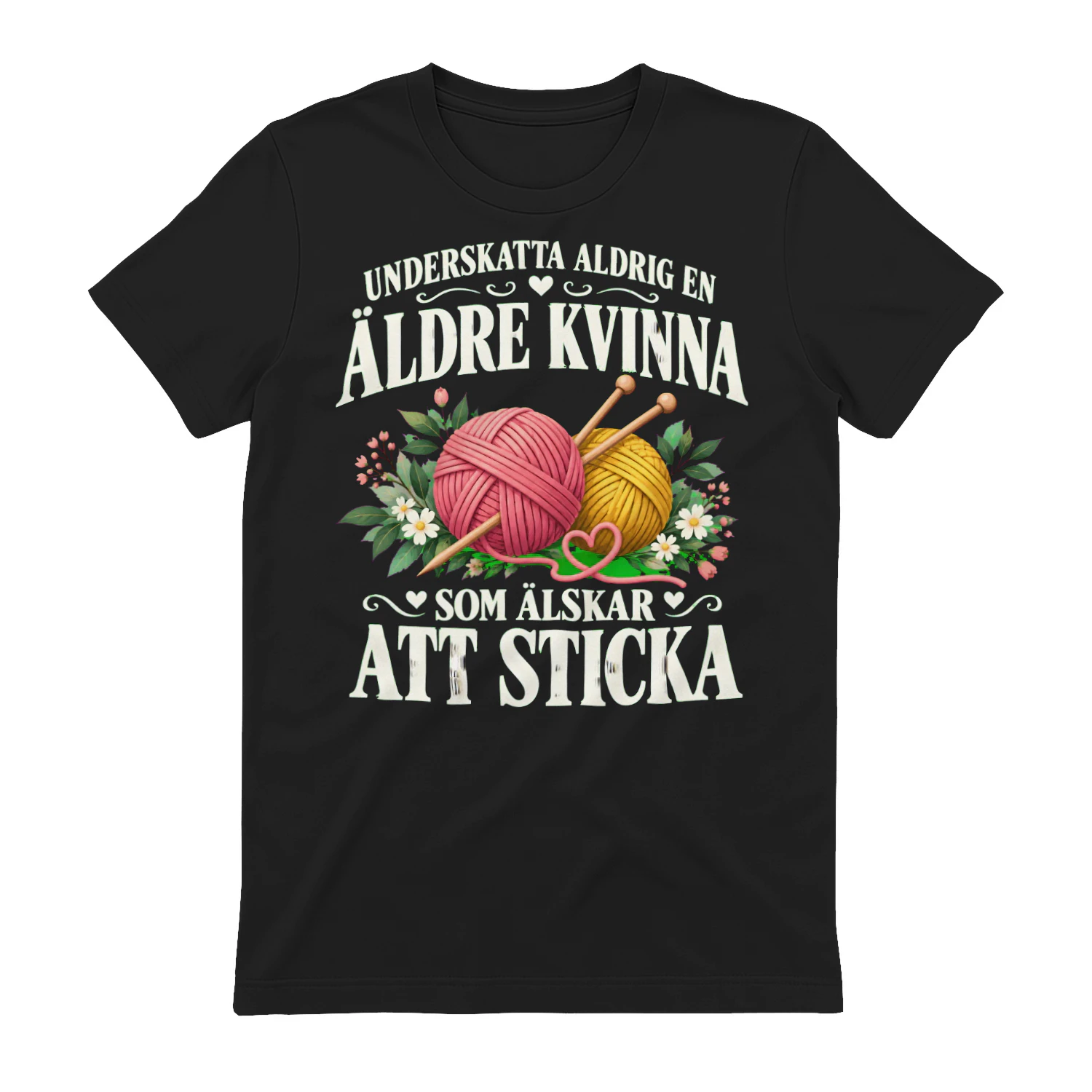 Underskatta Aldrig En Äldre Kvinna Som Älskar Att Sticka – Rolig Present