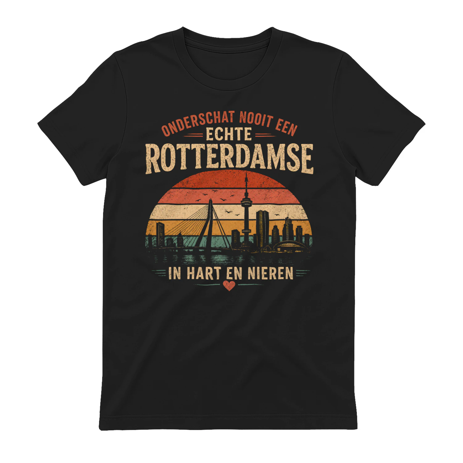 ONDERSCHAT NOOIT EEN ECHTE ROTTERDAMSE IN HART EN NIEREN