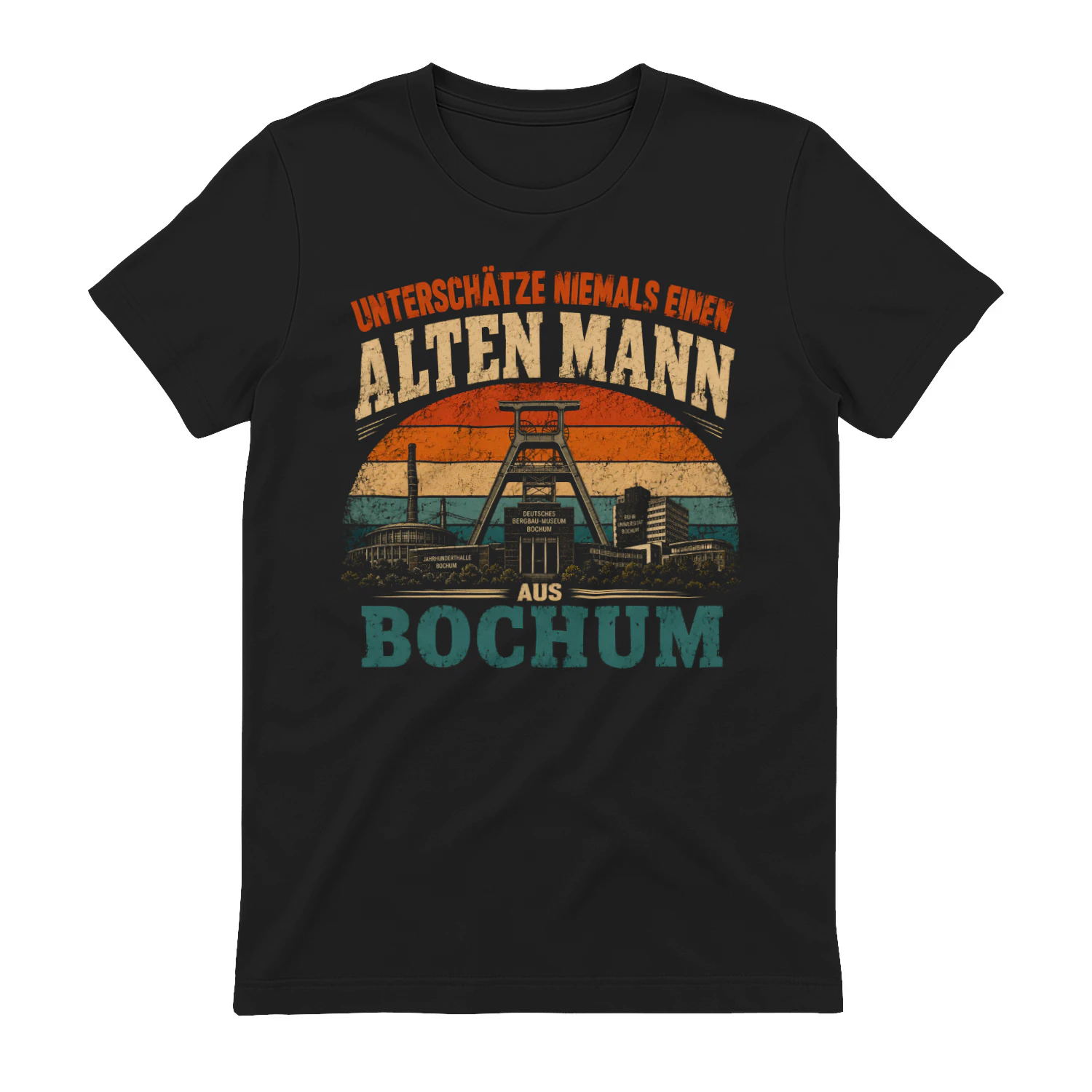 UNTERSCHÄTZE NIEMALS EINEN  ALTEN MANN  AUS  BOCHUM
