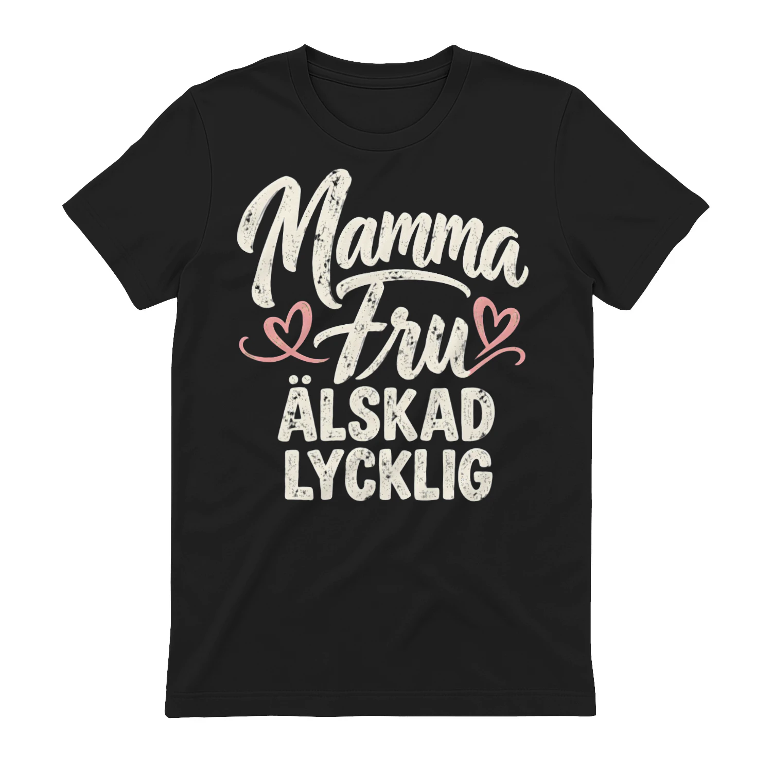 Mamma, Fru, Älskad, Lycklig – Rolig Familjepresent
