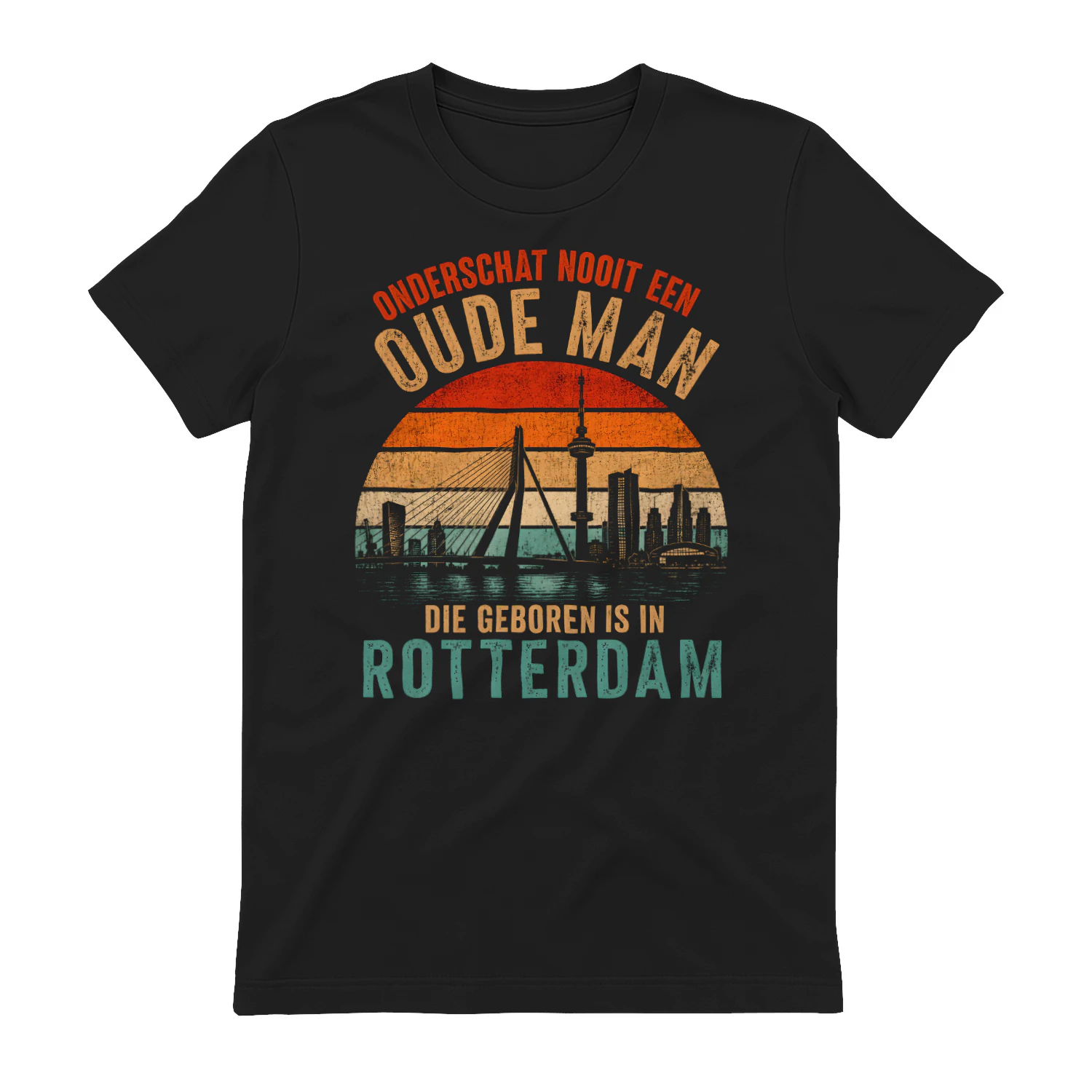 ONDERSCHAT NOOIT EEN OUDE MAN DIE GEBOREN IS IN ROTTERDAM