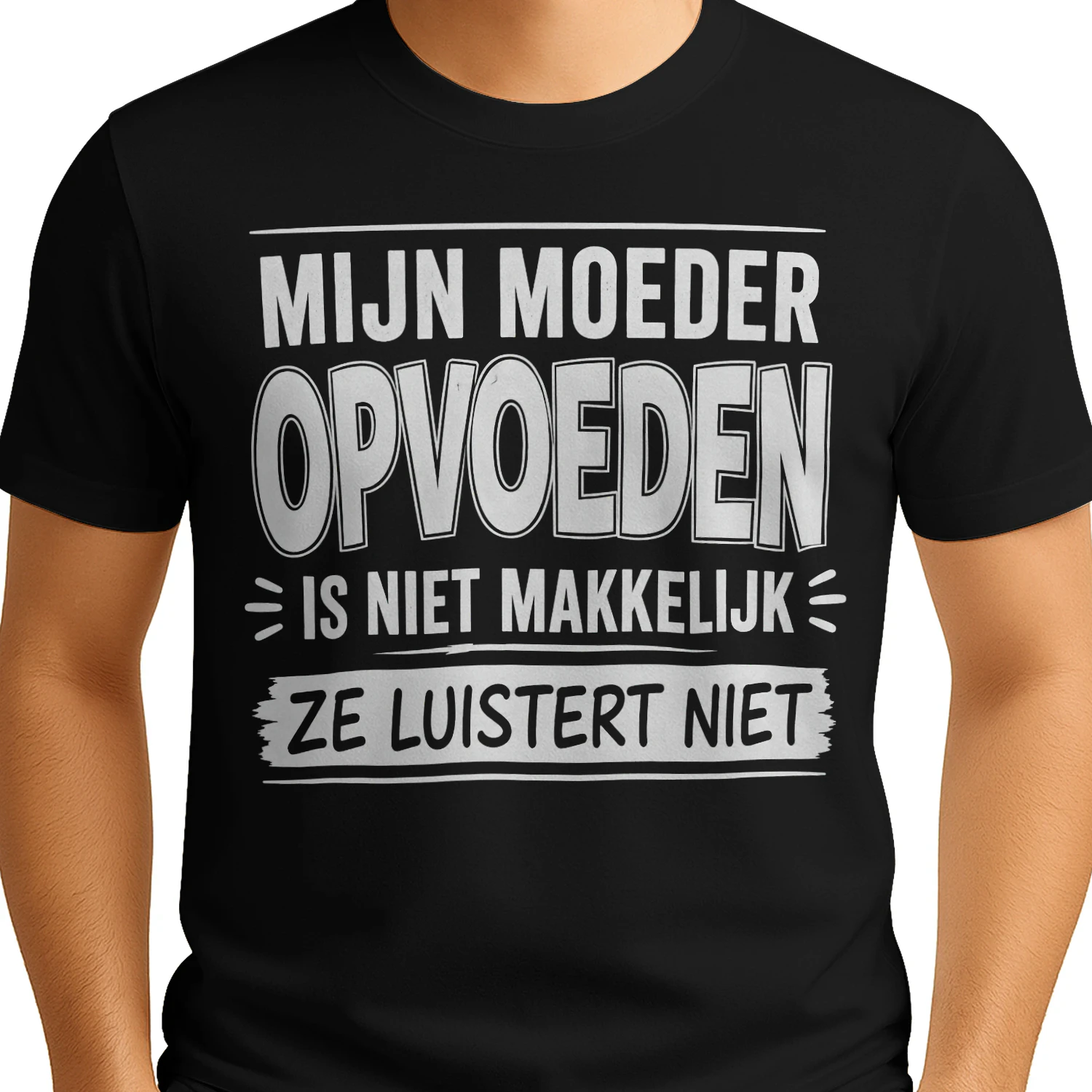 MIJN MAMA OPVOEDEN  IS ZWAAR  ZE LUISTERT NOOIT