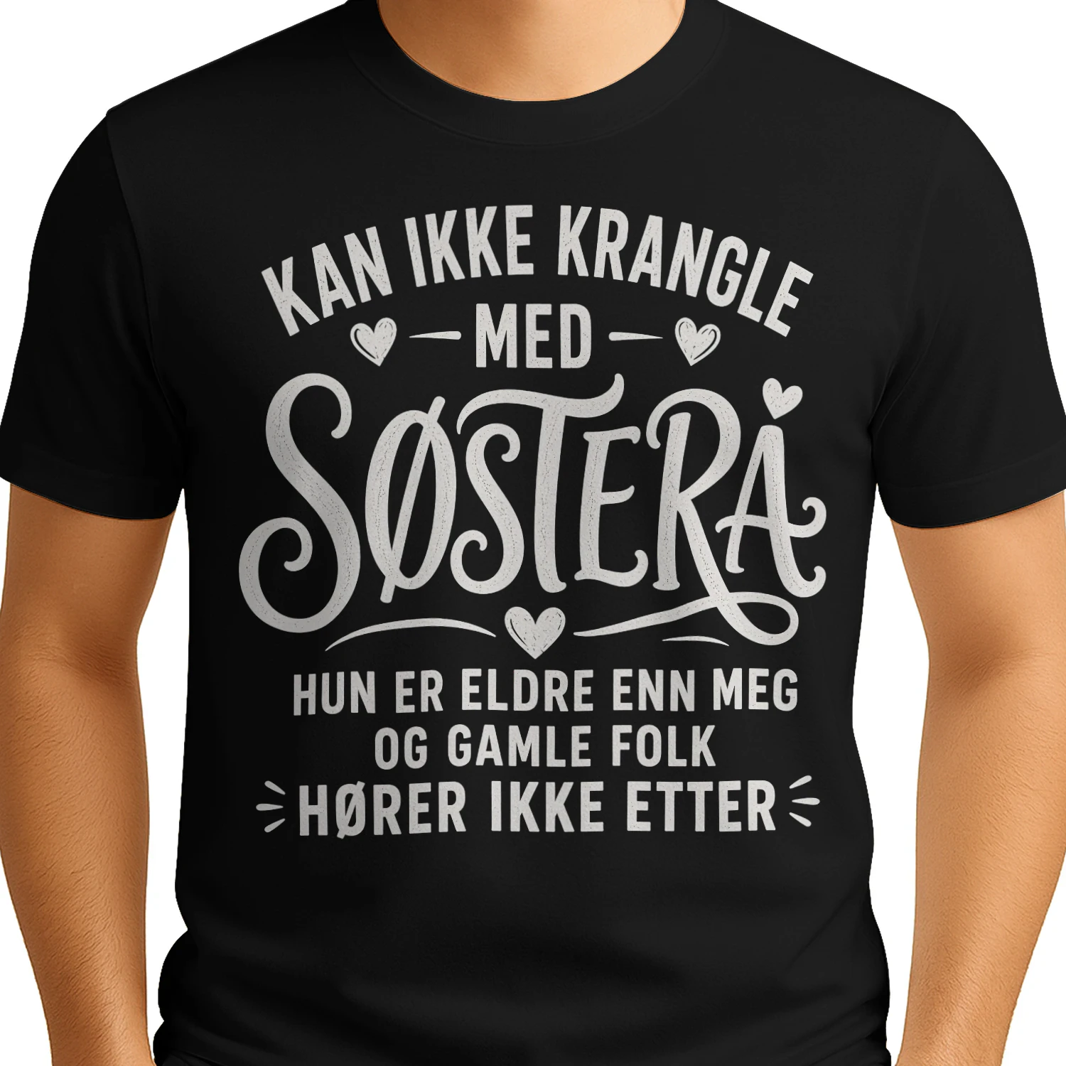 Kan Ikke Krangle Med Søstera – Morsomt Norsk Søsterdesign