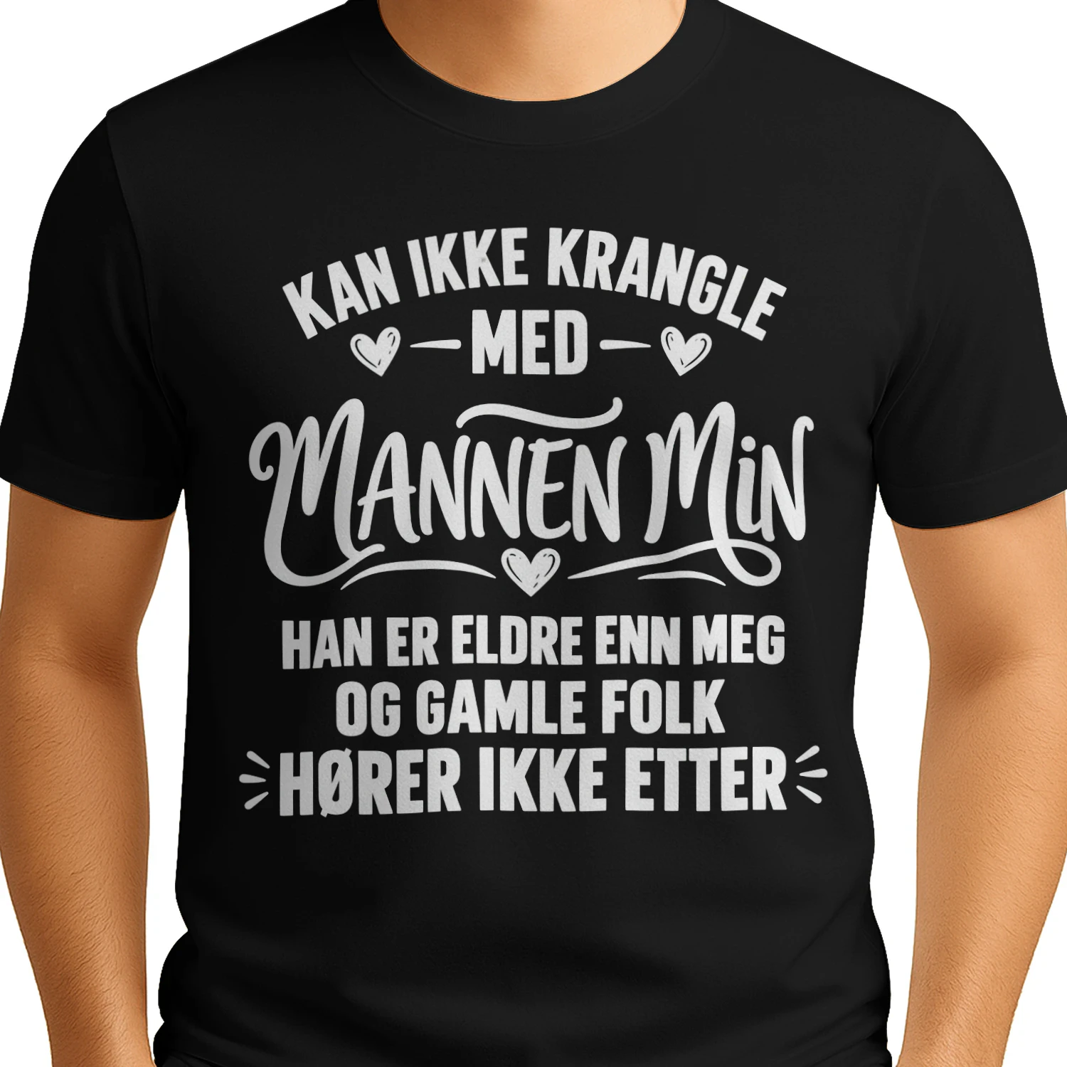 Kan Ikke Krangle Med Mannen Min – Morsom Norsk Design