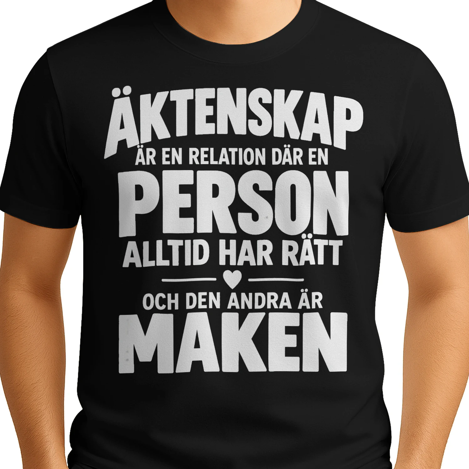 Äktenskap – En Person Har Alltid Rätt, Den Andra Är Maken | Rolig Present till Par