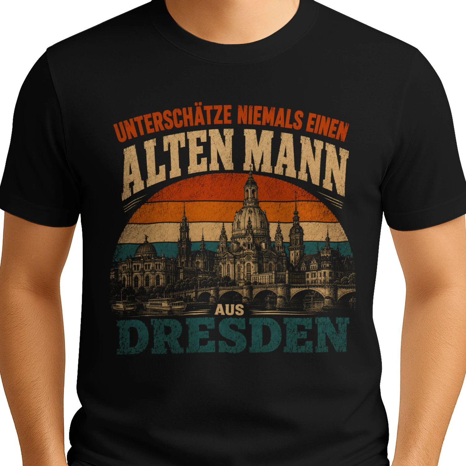 UNTERSCHÄTZE NIEMALS EINEN  ALTEN MANN  AUS  DRESDEN