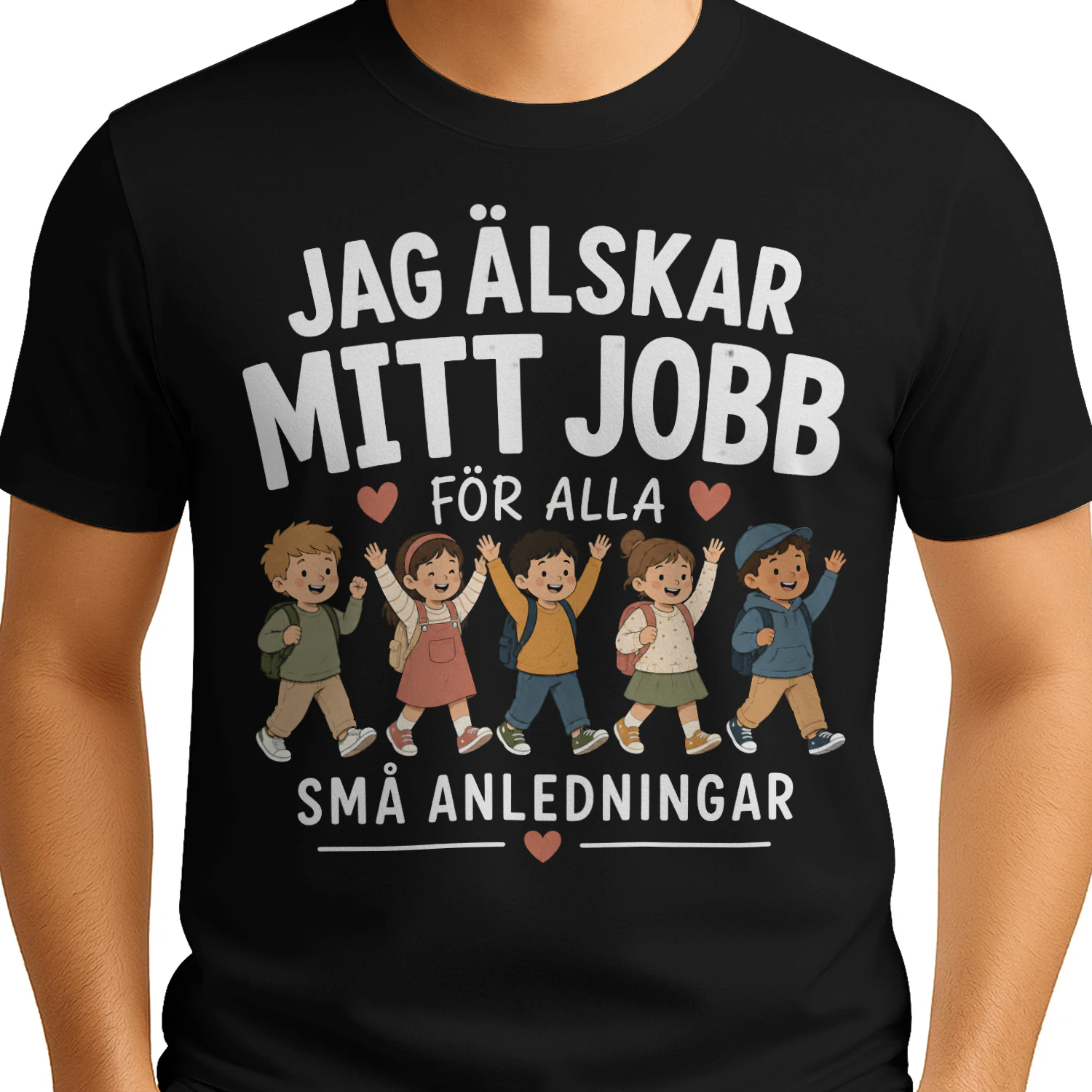 JAG ÄLSKAR MITT JOBB FÖR ALLA SMÅ ANLEDNINGAR