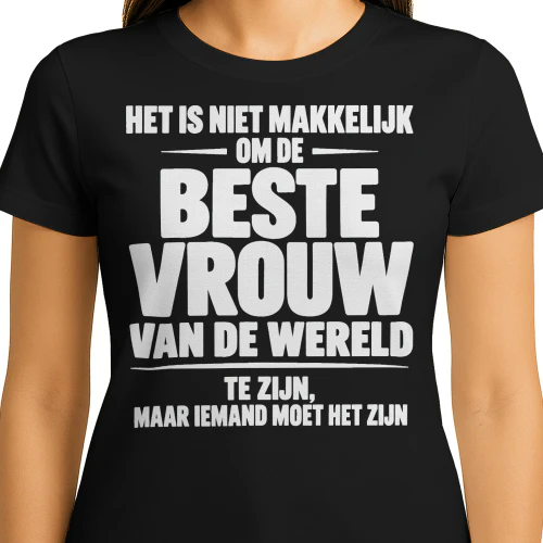 NL IT'S NOT EASY TO BE THE BEST WIFE IN THE WORLD