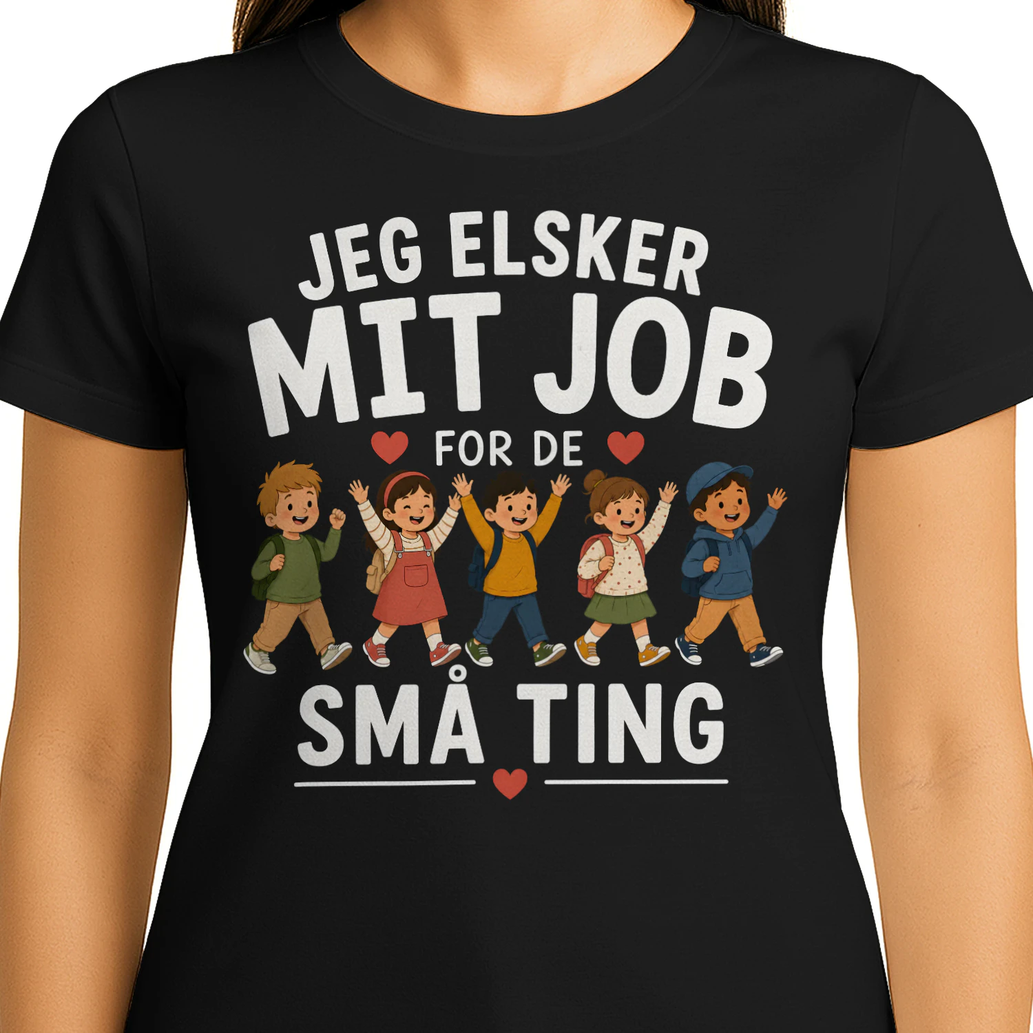 JEG ELSKER  MIT JOB  FOR DE  SMÅ TING