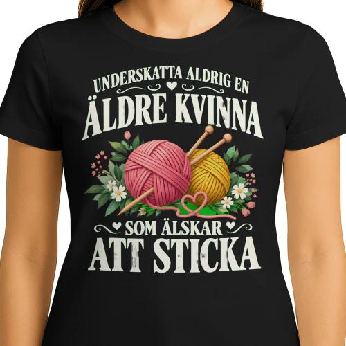 SE Never Underestimate an Older Woman Who Loves to Knit – A Fun Gift