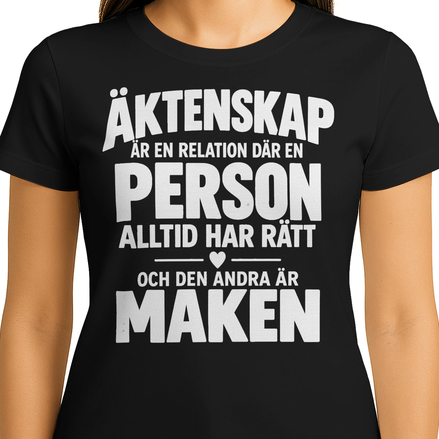Äktenskap – En Person Har Alltid Rätt, Den Andra Är Maken | Rolig Present till Par