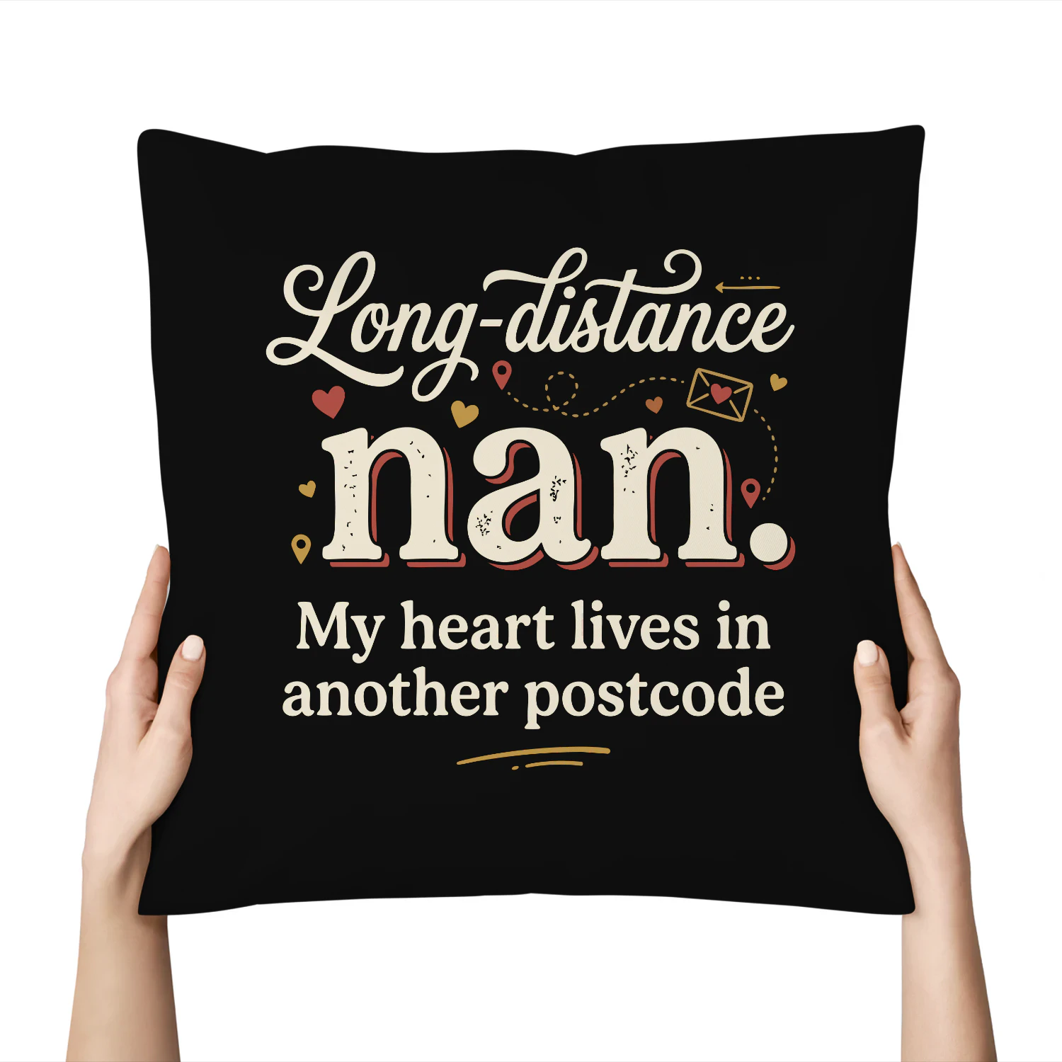 Long-distance nan. My heart lives in another postcode.