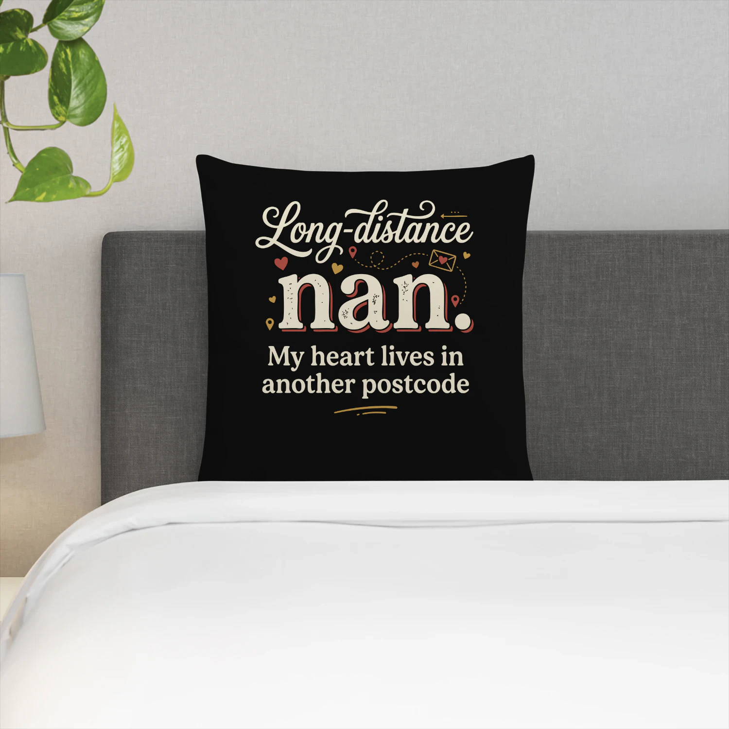 Long-distance nan. My heart lives in another postcode.