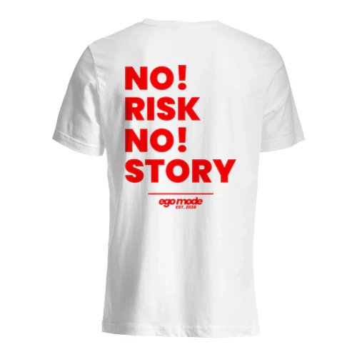 NO RISK NO STORY