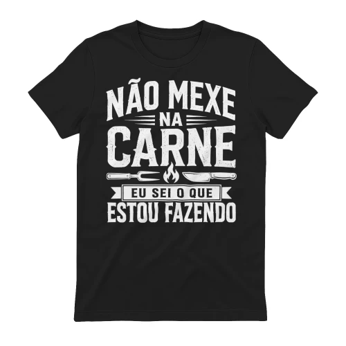 Não mexe na carne