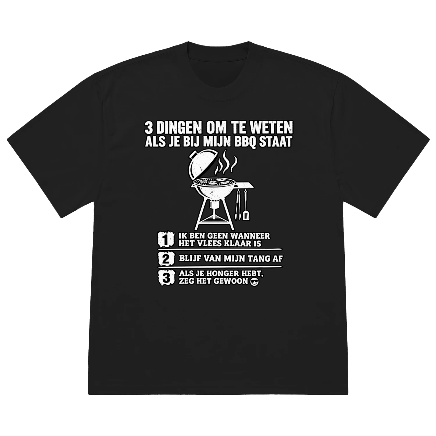 Heavy Oversized T-shirt 3 DINGEN OM TE WETEN ALS JE BIJ MIJN BBQ STAAT