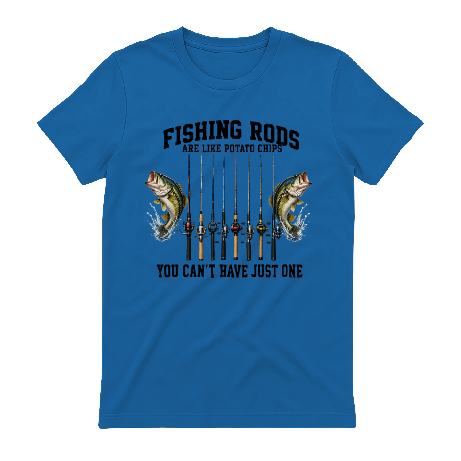 Fishing Rods Are Like Potato Chips Funny Fishing T-S