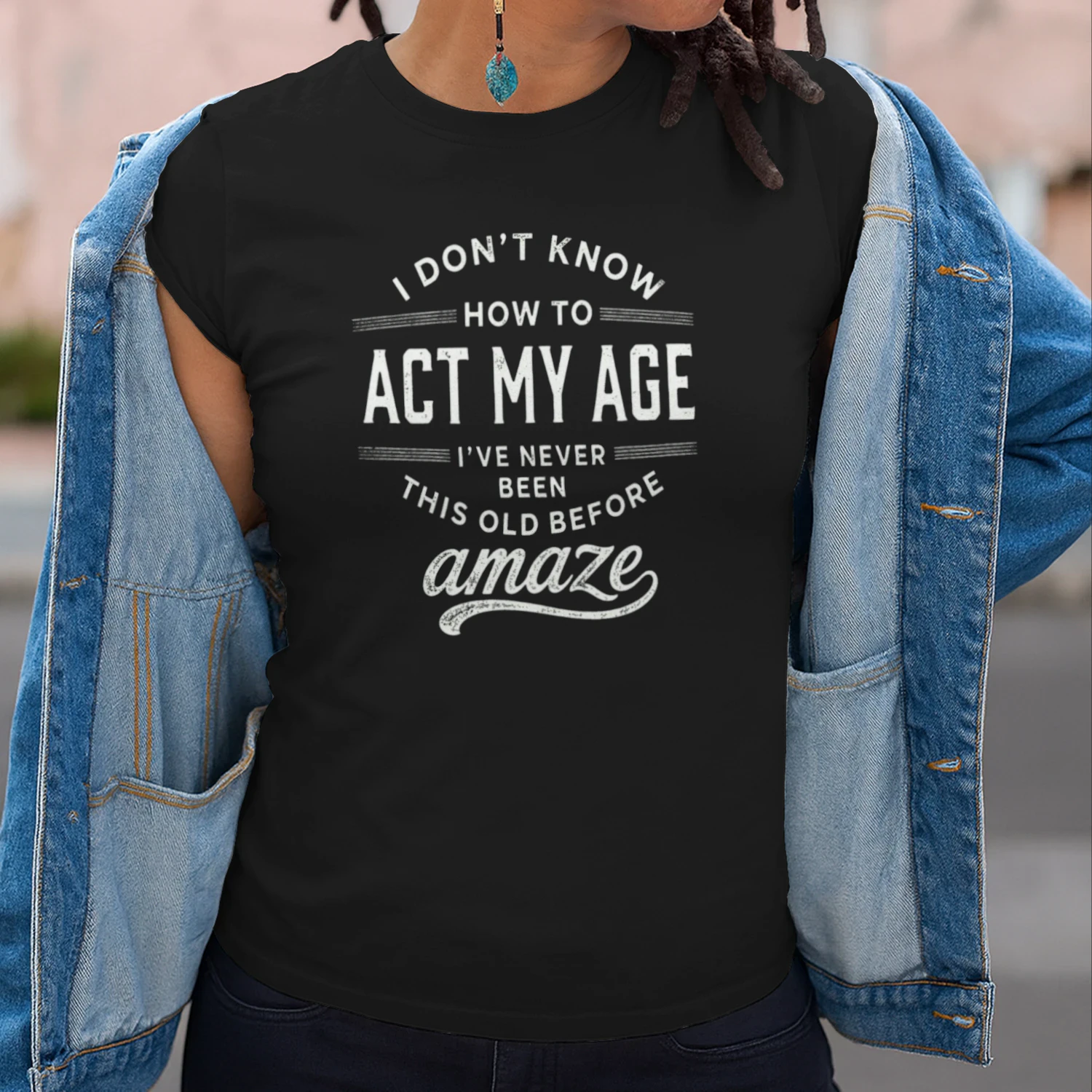 Amaze Classic Quote T-shirt