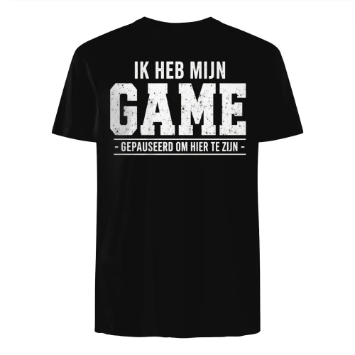 IK HEB MIJN GAME GEPAUSEERD OM HIER TE ZIJN