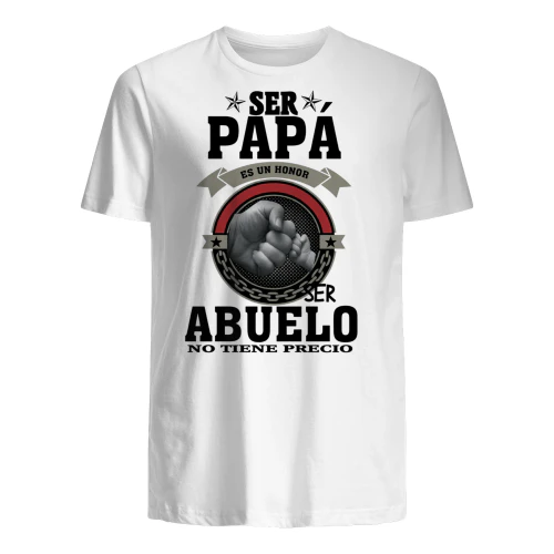 Ser Papa Es Un Honor, Ser Abuelo No Tiene Precio