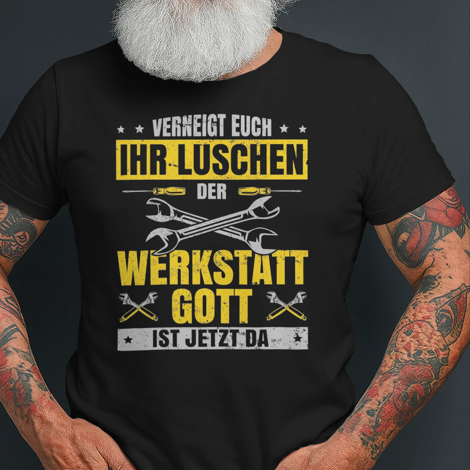 Verneigt euch ihr Luschen Der Werkstatt Gott ist jetzt da