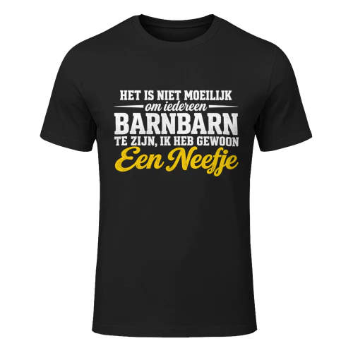 Het Is Niet Moeilijk Om Iedereen Barnbarn Te Zijn, Ik Heb Gewoon Een Neefje