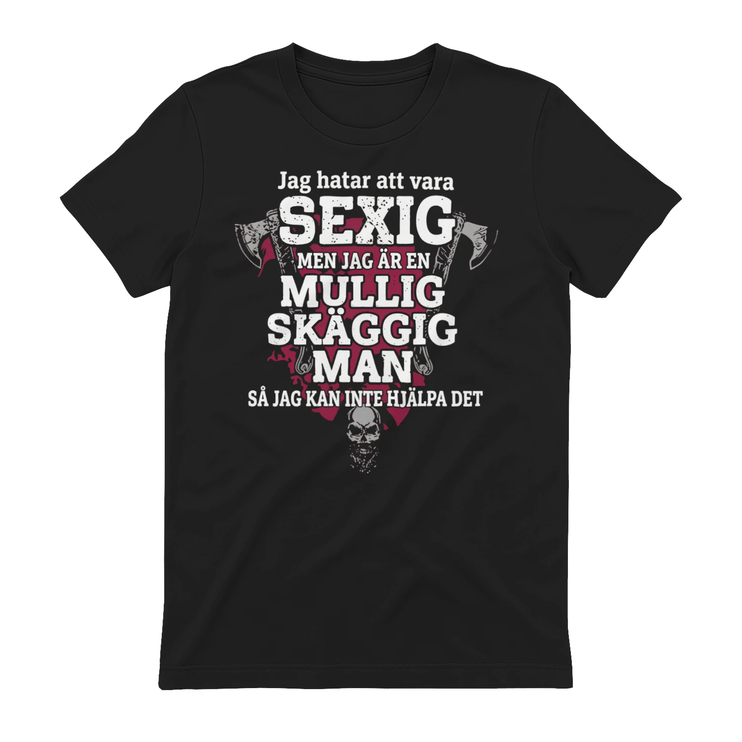 Jag hatar att vara sexig, men jag är en mullig skäggig man Unisex T-shirt