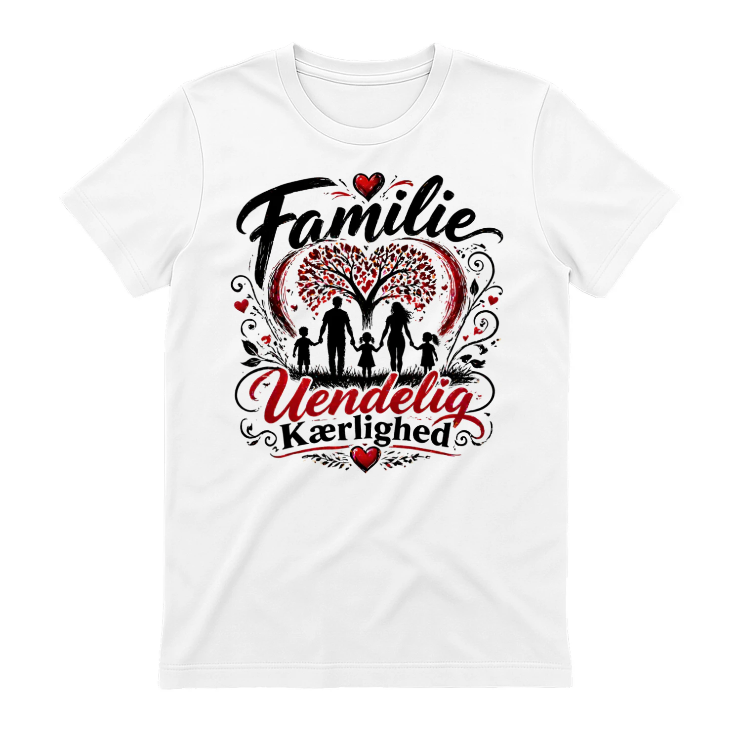"Familie = Uendelig Kærlighed"