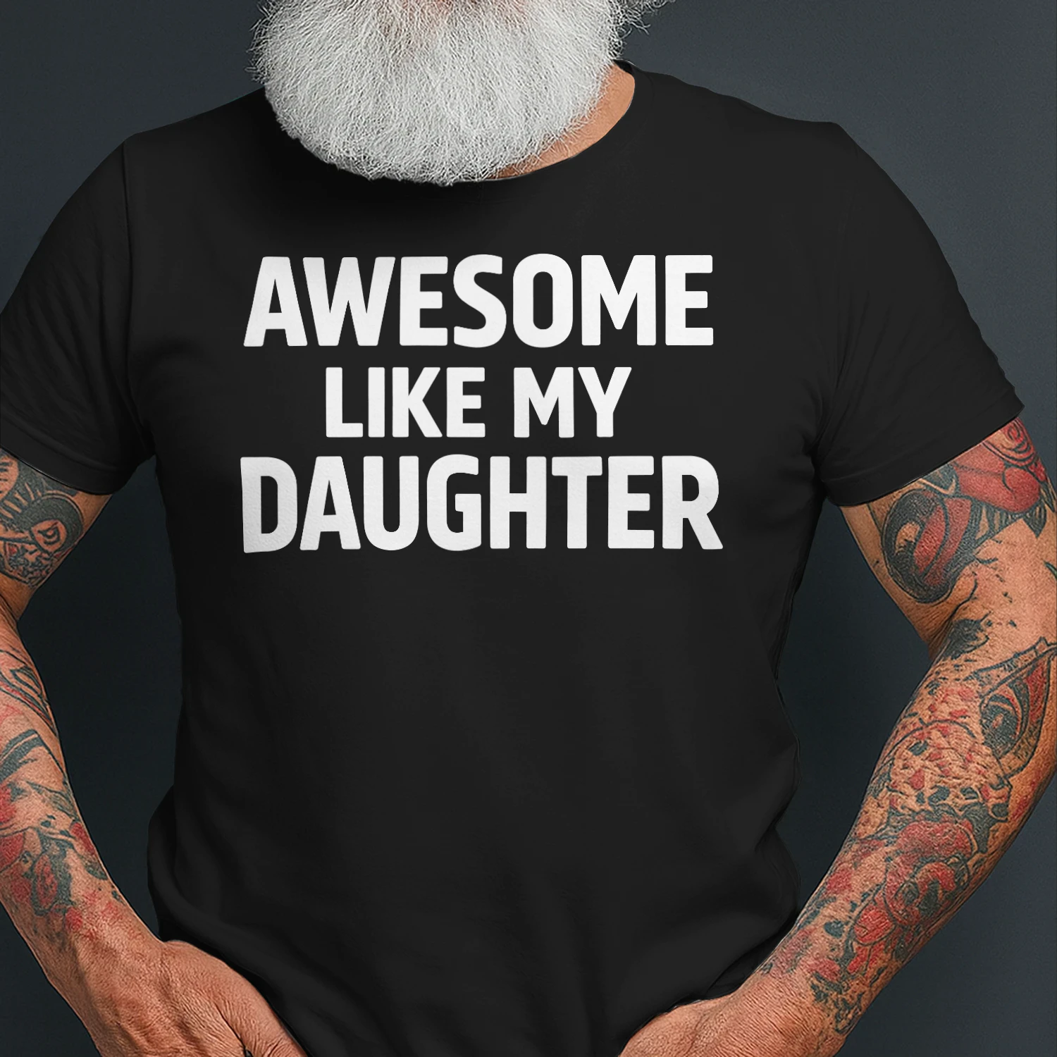 Awesome Like My Daughter Funny Dad Father's Day T-Shirt