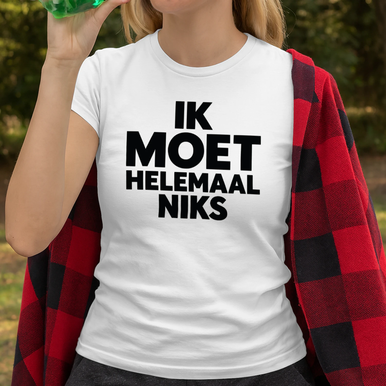 IK MOET HELEMAAL NIKS
