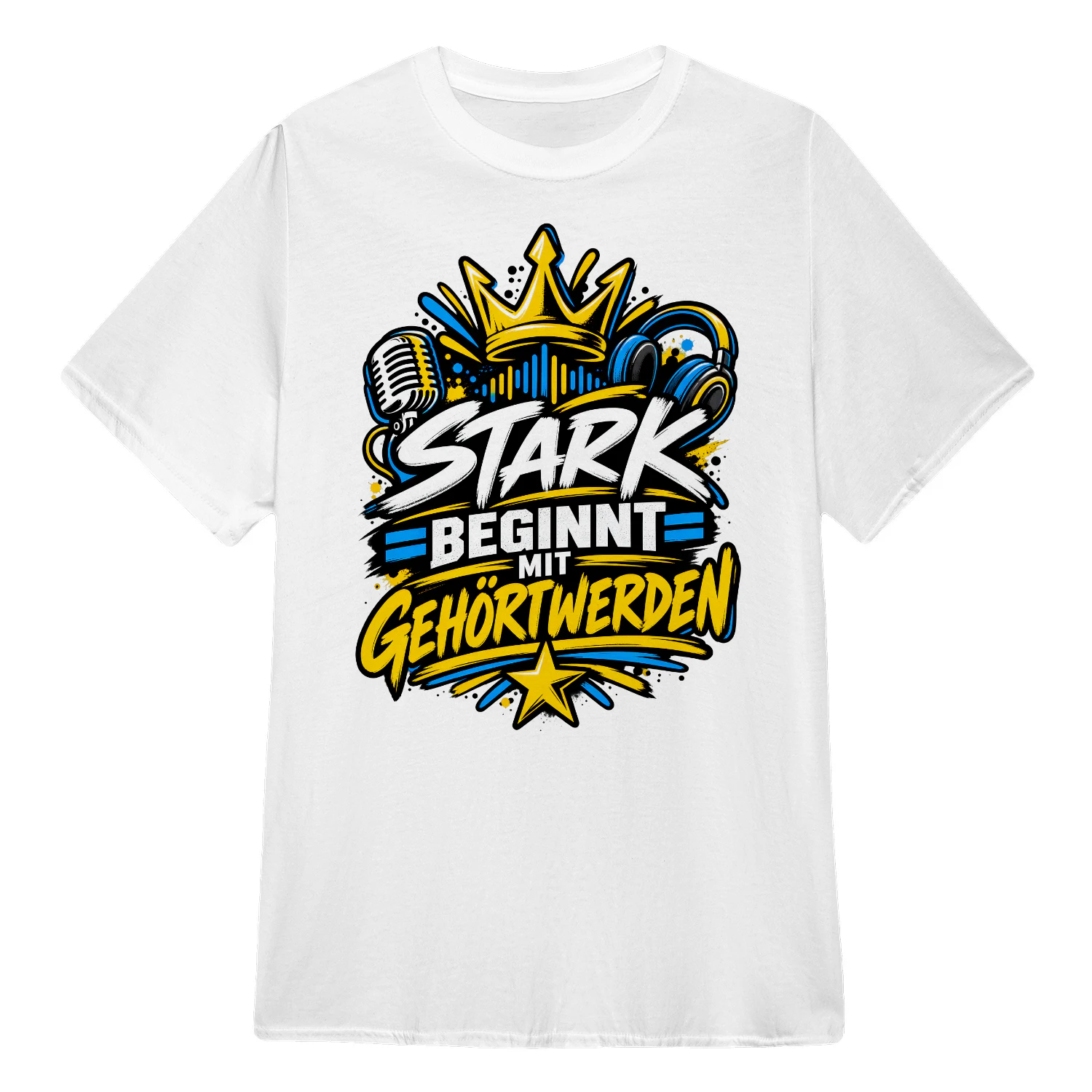 Weltkindertag Unisex T-Shirt – Stark beginnt mit Gehörtwerden