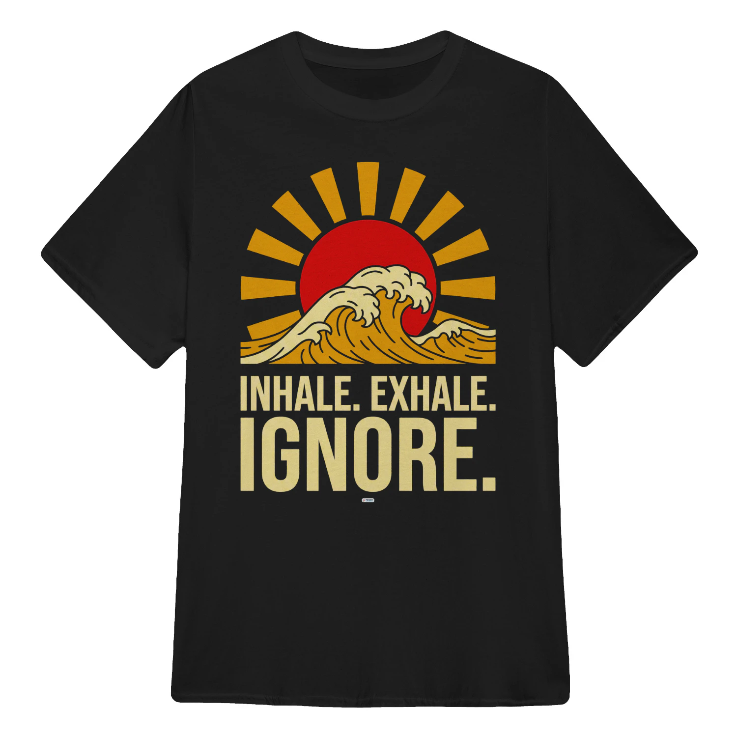 INHALE EXHALE IGNORE