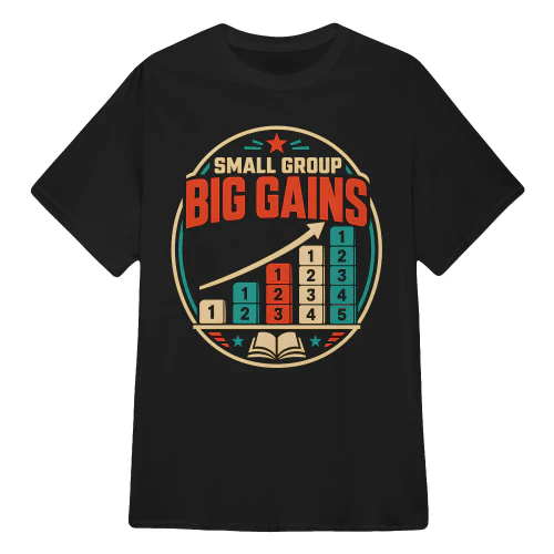 BACK TO SCHOOL, SMALL GROUP, BIG GAINS