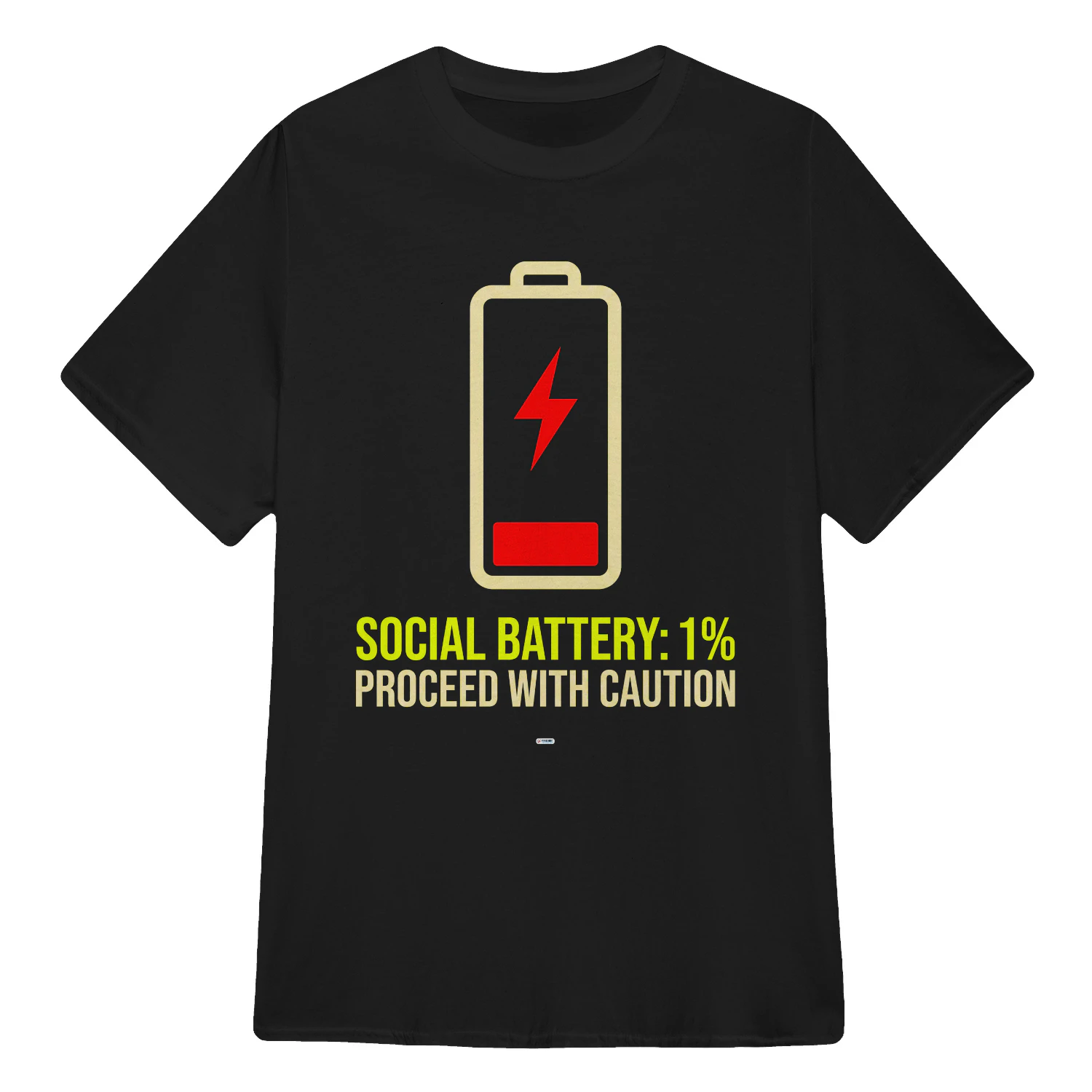 SOCIAL BATTERY 1 PERCENT PROCEED WITH CAUTION