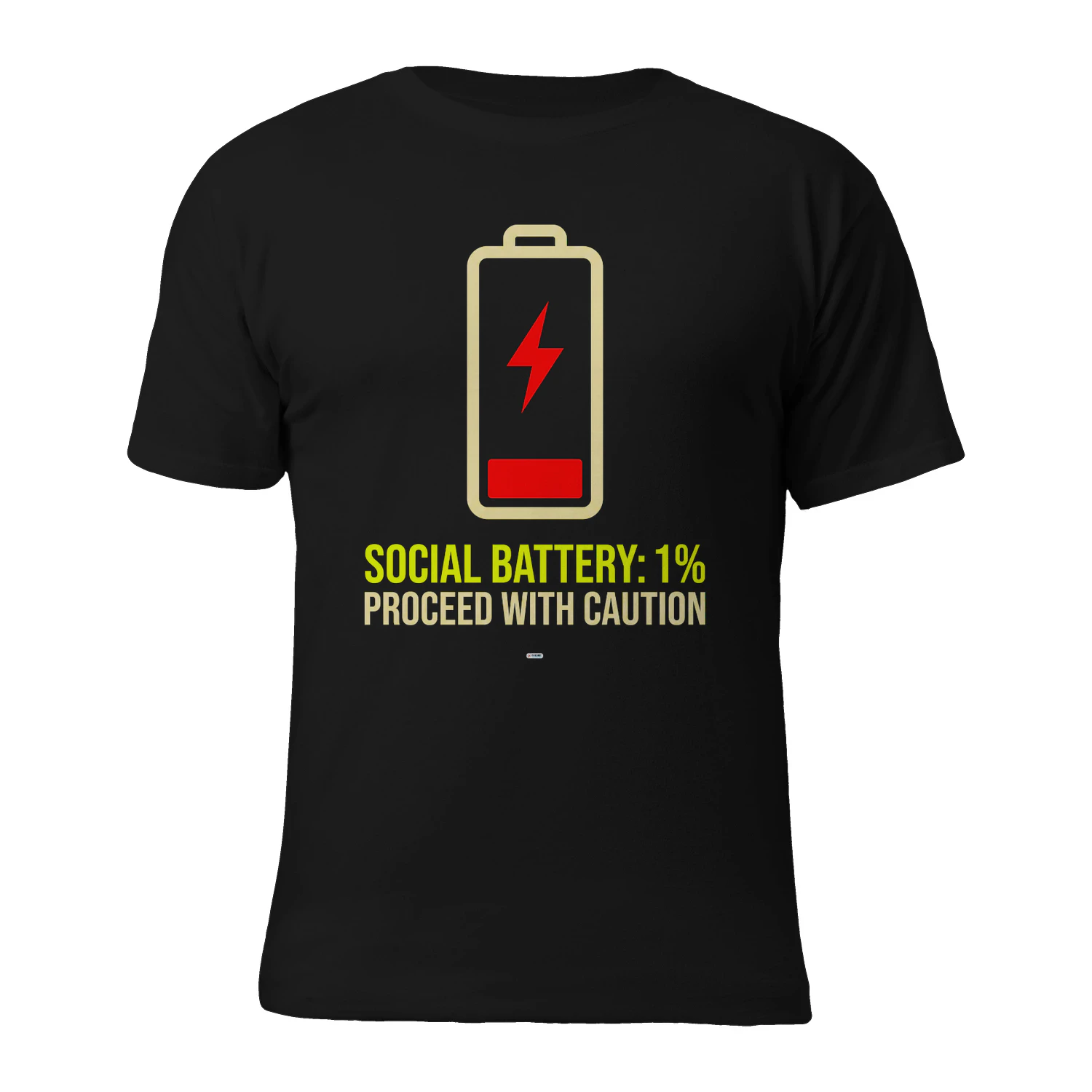 SOCIAL BATTERY 1 PERCENT PROCEED WITH CAUTION